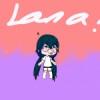 Lana-Gacha